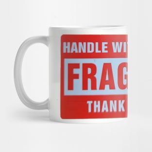 Fragile Mug